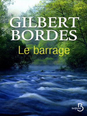 cover image of Le barrage
